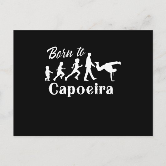 Born To Capoeira Evolution Dance Fight Brazilian G Briefkaart (Voorkant)