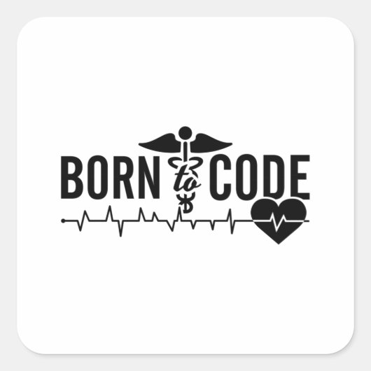 Born To Code Medical Coder Programmer ICD Coding Vierkante Sticker (Voorkant)