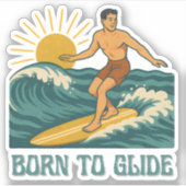 Born To Glide Cali Surfer -Retro Surf Art- Surfing Sticker (Voorkant)