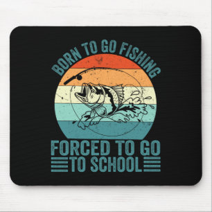 Born to go Gevist school grappig Vissen boy Muismat