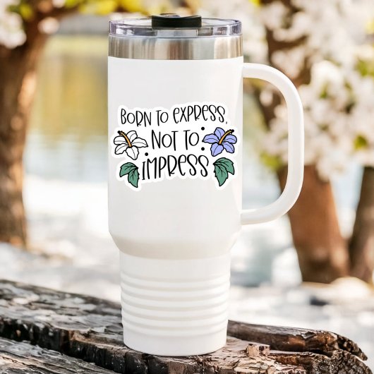 Born to Impress Quote Laptop | Die-Cut Sticker