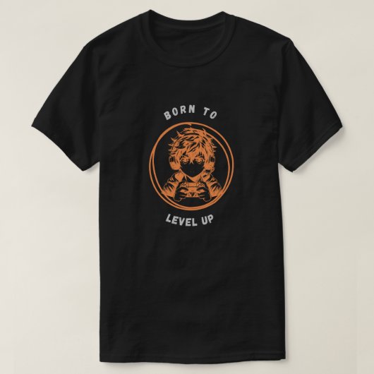 Born to Level Up Gamer Design T-shirt (Design voorkant)