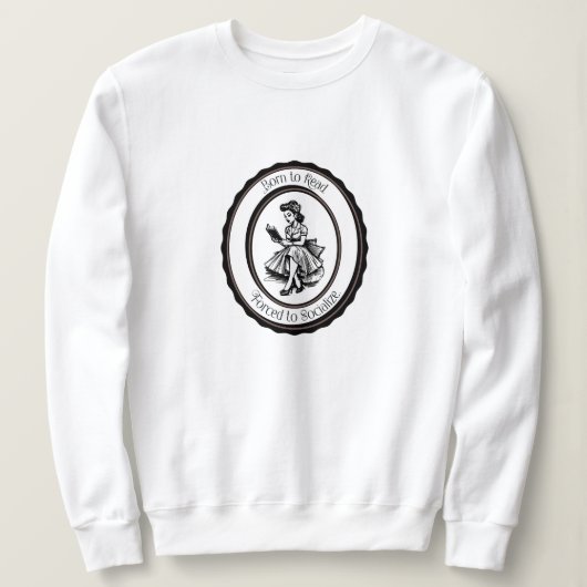 Born to Read, Forced to Socialize  Trui (Design voorkant)