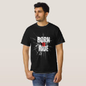 Born To Ride T-shirt (Devant entier)