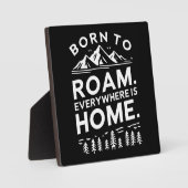 Born to Roam - Overal is Inspirerend voor thuis Fotoplaat (Voorkant)