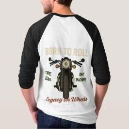 Born to Roll - Rev Machine  Motorcycle T-shirt