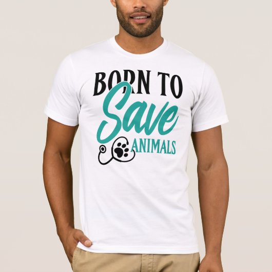 "Born To Save Animals" Vet and Rescue Pride T-shirt (Voorkant)
