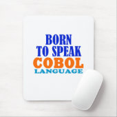 Born To Speak Cobol Language Muismat (Met muis)