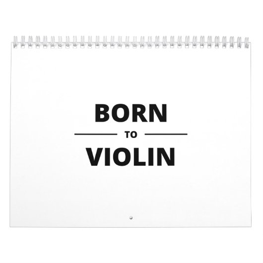 BORN TO VIOLIN KALENDER (Hoes)