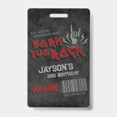 Born Two Rock - 2e verjaardag VIP All Access Badge (Voorzijde)