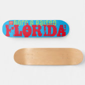 BORN & VERHOOGDE FLORIDA Skateboard (Horizontaal)