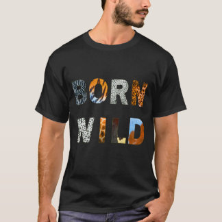 Born Wild T-Shirt, een leuke dierlijke afdruk T-shirt