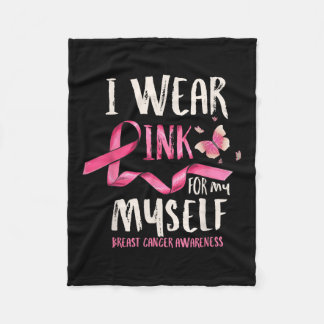 Borstkanker Bewustheid Ik Draag roze voor mezelf Fleece Deken