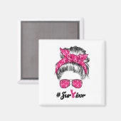Borstkanker - Bewustmager Believe Messy Bun Magneet (Voorkant / Achterkant)