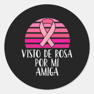 Borstkanker Bewustmaking Visto Rosa Por Mi Amiga S Ronde Sticker