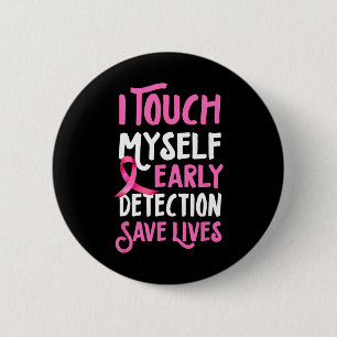 Borstkanker Bewustwording Ik raak mijn eigen roze Ronde Button 5,7 Cm