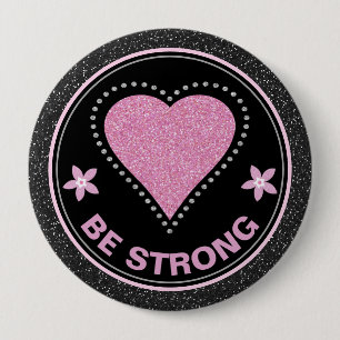 Borstkanker Bewustzijn Hart Wees Sterk Ronde Button 4,0 Cm