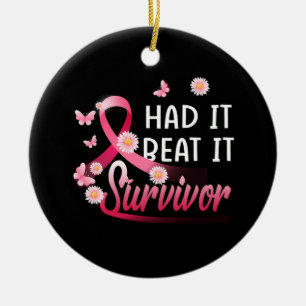 Borstkanker die ik heb gehad, heb ik geslagen. Ove Keramisch Ornament