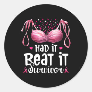 Borstkanker die ik heb gehad, heb ik geslagen. Ove Ronde Sticker