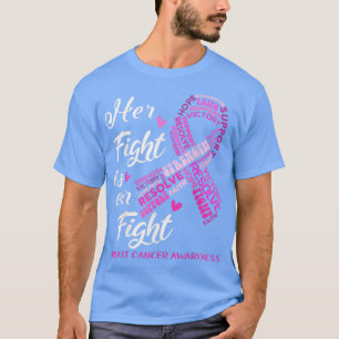 Borstkanker: haar strijd is onze strijd t-shirt