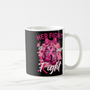 Borstkanker Haar strijd is onze strijd tegen borst Koffiemok