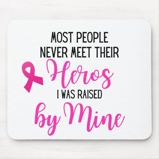 Borstkanker Hero mam - de meeste mensen ontmoeten  Muismat (Voorkant)