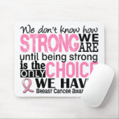 Borstkanker hoe sterk we zijn muismat (Met muis)