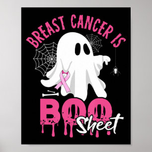 Borstkanker is Boo Sheet Halloween Breast Cancer Poster
