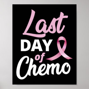 Borstkanker Laatste dag chemo roze lint Poster