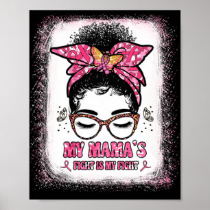 Borstkanker Mijn mama's strijd is mijn strijd Mama Poster