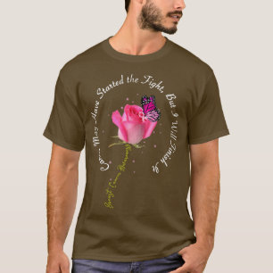 Borstkanker Quote Roos Butterfly roze lint mot T-shirt