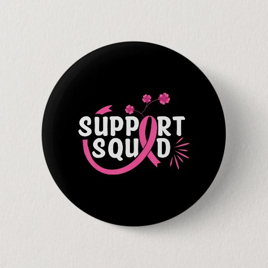 Borstkanker Support Squad Breast Cancer Ronde Button 5,7 Cm (Voorkant)