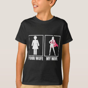 Borstkanker, uw vrouw, mijn vrouw, roze. t-shirt