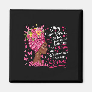 Borstkanker Warrior Pink Ribbon Ik ben het Storm B Magneet