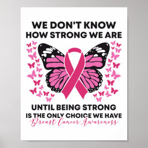 Borstkanker We weten niet hoe sterk we roze zijn Poster