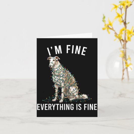 Borzoi Christmas I'm Fine Everything Is Fine Kaart (Gele Bloem)