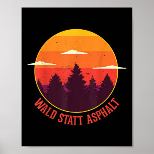 Bos in plaats van asfalt Natuur Bergen Bos Poster