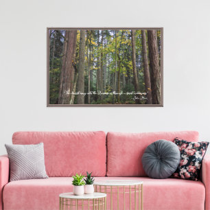 Boslandschap Foto met John Muir Citaat Canvas Afdruk