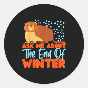 Bosmarmot_ Vraag Me Over Het Einde Van De Winter Ronde Sticker