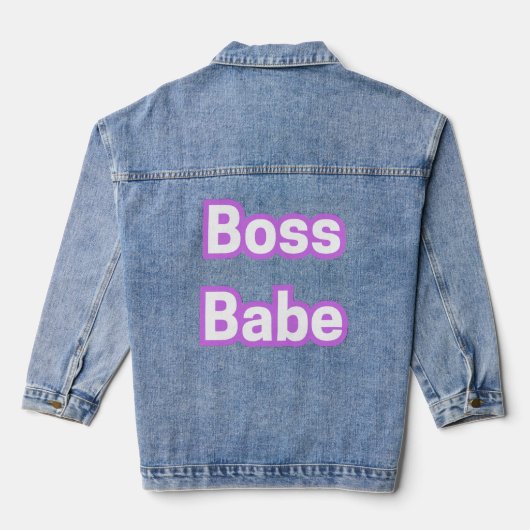Boss Babe Denim Jacket - Power, Style en Sass. (Achterkant)