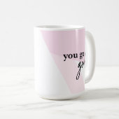 "Boss Babe Power : 'You Go Girl' Inspirational Mug (Devant droit)