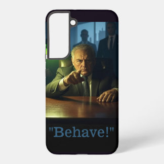 Boss behave Samsung S22 Plus phone case Samsung Galaxy Hoesje