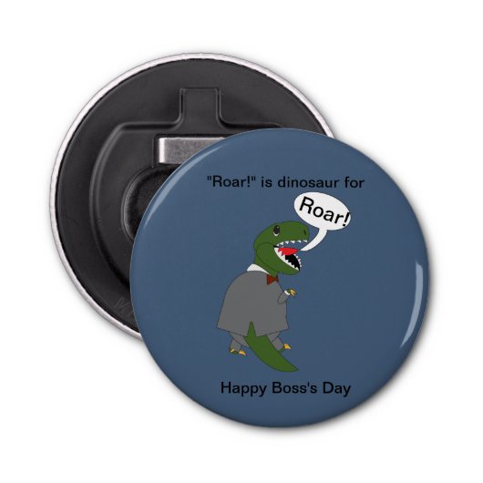 Boss Day T-Rex Dinosaur personaliseren Button Flesopener (Voorkant)