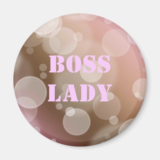 Boss Lady Magnet (Devant)