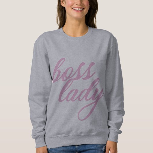 Boss Lady Sweatshirt (Voorkant)