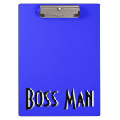 Boss Man Blue Cliboard Klembord (Voorkant)
