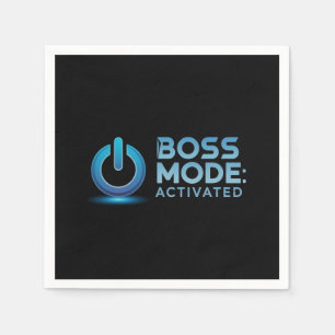 Boss Mode Activated Design: maak uw stijl krachtig Servet