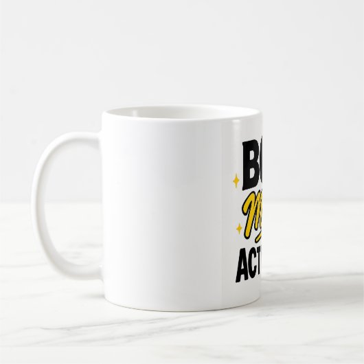 Boss Mode Activated" Metallic Gold Motivatie Koffiemok (Links)