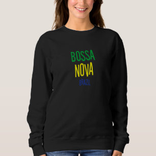 Bossa Nova Brasil Jazz Music Typografie Trui