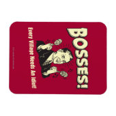 Bossen: Elk dorp heeft een idioot nodig Magneet (Horizontaal)